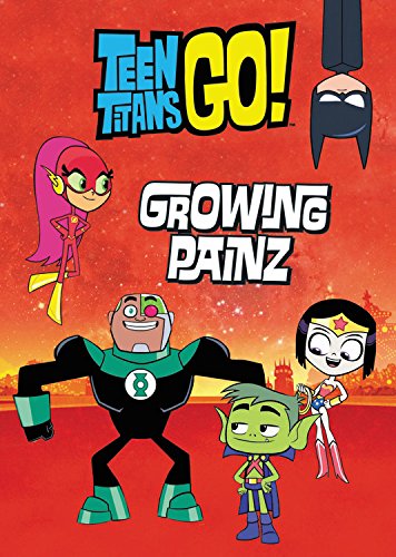 9780316548434: Teen Titans Go! (TM): Growing Painz