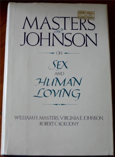 Stock image for Masters and Johnson on Sex and Human Loving for sale by ThriftBooks-Dallas