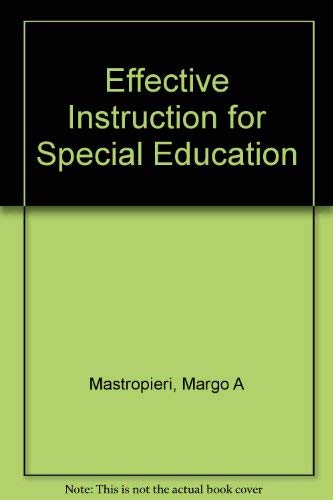 Beispielbild fr Effective Instruction for Special Education zum Verkauf von Anybook.com