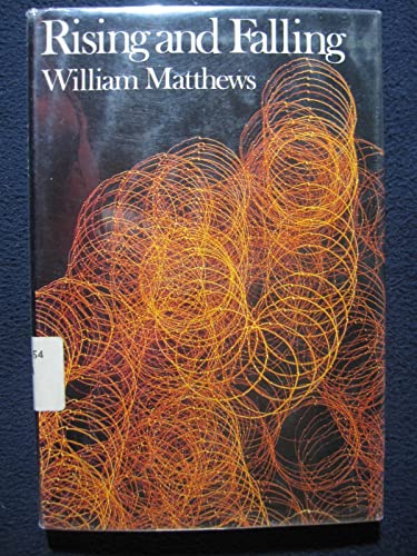 Rising and falling: Poems (9780316550765) by Matthews, William