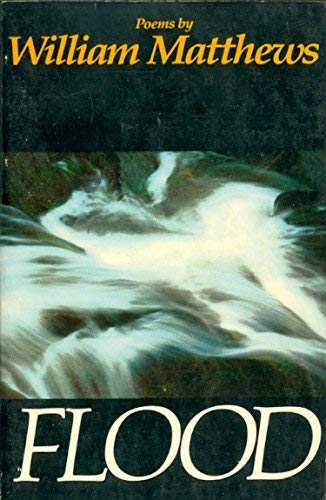 Flood: Poems (9780316550796) by Matthews, William