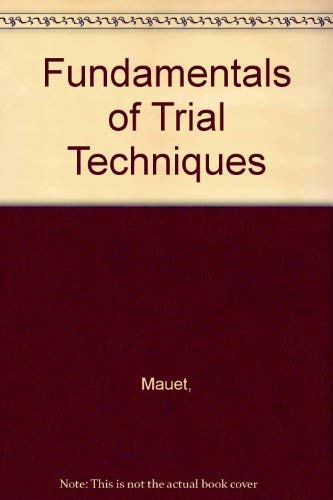 Stock image for Fundamentals of Trial Techniques for sale by ThriftBooks-Atlanta