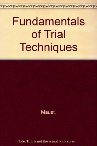 9780316550864: Fundamentals of Trial Techniques