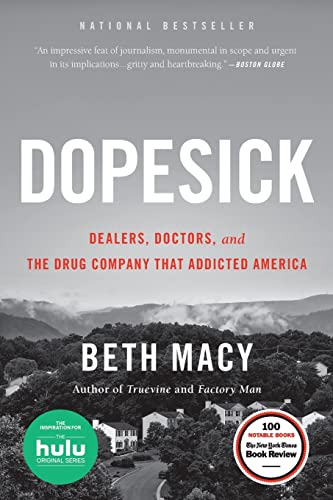 Beispielbild fr Dopesick: Dealers, Doctors, and the Drug Company that Addicted America zum Verkauf von Goodwill