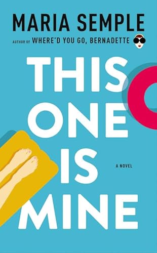 9780316551731: This One Is Mine: A Novel