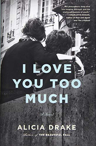 Stock image for I Love You Too Much for sale by SecondSale