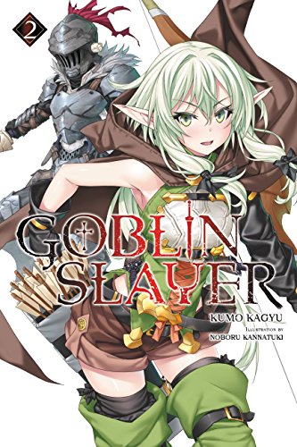 Goblin Slayer, Vol. 3 (manga) (Goblin Slayer (manga), 3) - Kagyu, Kumo:  9781975327477 - AbeBooks