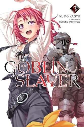 Goblin Slayer, Vol. 12 light novel by Kumo Kagyu