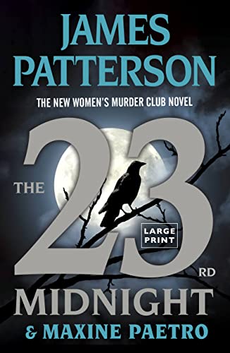 9780316554022: The 23rd Midnight: If You Haven't Read the Women's Murder Club, Start Here (Women's Murder Club, 23)