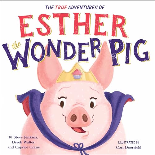 Stock image for The True Adventures of Esther the Wonder Pig for sale by Goodwill Books