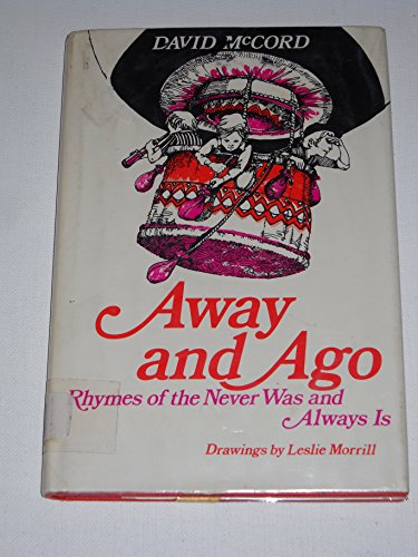 Beispielbild fr Away and Ago; Rhymes of the Never Was and Always Is zum Verkauf von ThriftBooks-Atlanta