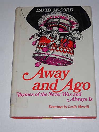Stock image for Away and Ago; Rhymes of the Never Was and Always Is for sale by ThriftBooks-Atlanta