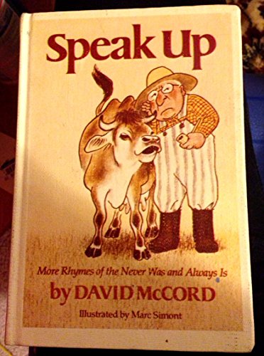 Stock image for Speak Up: More Rhymes of the Never Was and Always is for sale by ThriftBooks-Dallas