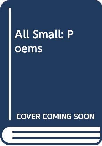 All Small: Poems (9780316555203) by McCord, David