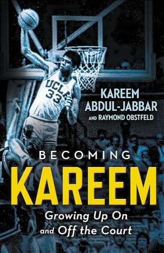 Imagen de archivo de Becoming Kareem: Growing Up On and Off the Court a la venta por SecondSale