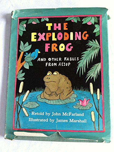 Stock image for The Exploding Frog : And Other Fables from Aesop for sale by Better World Books