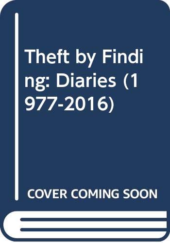Imagen de archivo de Theft by Finding: Diaries (1977-2016) a la venta por ThriftBooks-Dallas