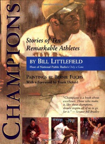 Imagen de archivo de Champions : Stories of Ten Remarkable Athletes a la venta por Better World Books