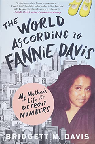 Beispielbild fr The World According to Fannie Davis : My Mother's Life in the Detroit Numbers zum Verkauf von Better World Books