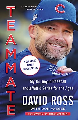 Stock image for Teammate: My Journey in Baseball and a World Series for the Ages for sale by SecondSale