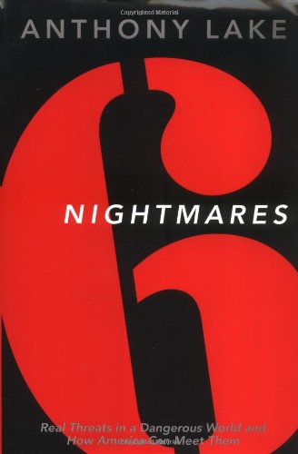 Imagen de archivo de Six Nightmares: Real Threats in a Dangerous World and How America Can Meet Them a la venta por SecondSale