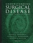 Imagen de archivo de Understanding Surgical Disease : The Miami Manual of Surgery a la venta por Better World Books