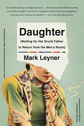 Imagen de archivo de Daughter (Waiting for Her Drunk Father to Return from the Mens Room) a la venta por Bookoutlet1