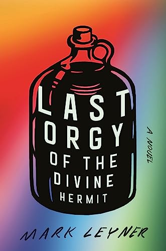 9780316560504: Last Orgy of the Divine Hermit