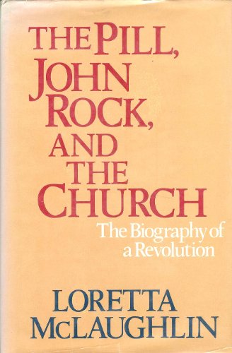 9780316560955: Pill John Rock & The Church