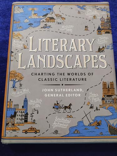 

Literary Landscapes : Charting the Worlds of Classic Literature