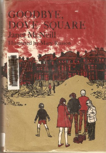 9780316562904: Goodbye, Dove Square [Hardcover] by Janet McNeill