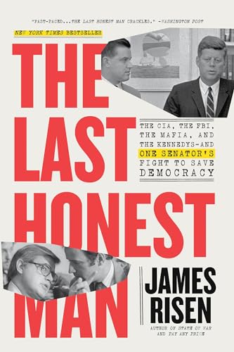 Stock image for The Last Honest Man: The CIA, the FBI, the Mafia, and the Kennedys?and One Senator's Fight to Save Democracy [Paperback] Risen, James and Risen, Thomas for sale by Lakeside Books