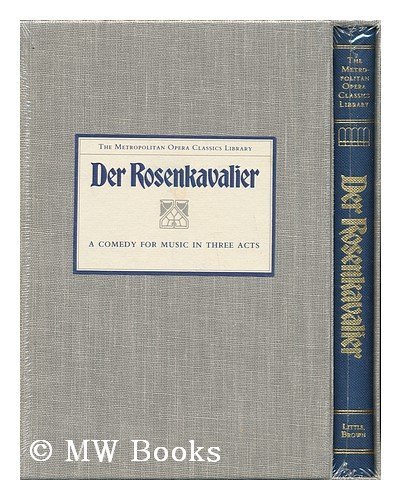 Stock image for Der Rosenkavalier: Comedy for Music in Three Acts for sale by Brazos Bend Books