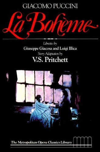 Beispielbild fr Giacomo Puccini, La Bohe`me (The Metropolitan Opera classics library) zum Verkauf von Wonder Book