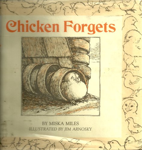 Chicken Forgets (9780316569729) by Miles, Miska; Arnosky, Jim