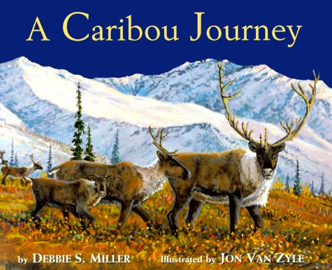 Stock image for A Caribou Journey for sale by Idaho Youth Ranch Books