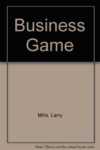 9780316574006: The business game: Student manual