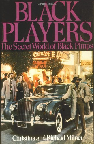 Black Players: The Secret World of Black Pimps