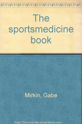 Imagen de archivo de The Sportsmedicine Book a la venta por Better World Books