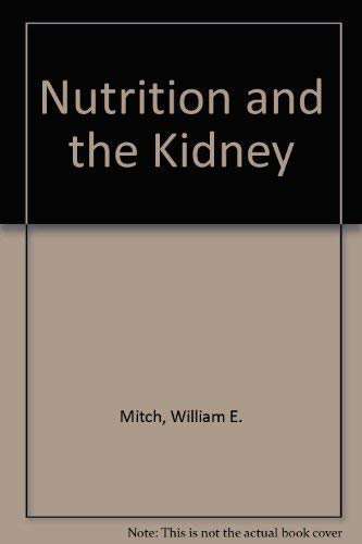 Imagen de archivo de Nutrition and the Kidney a la venta por TranceWorks