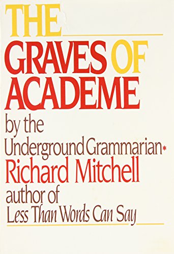 Stock image for The Graves of Academe for sale by Reliant Bookstore