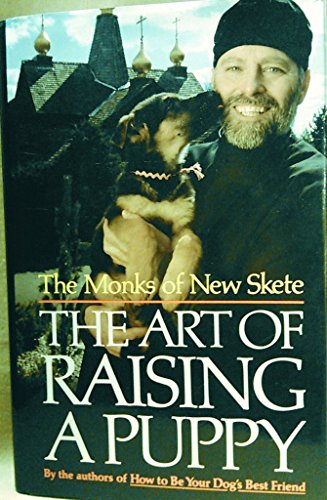 Beispielbild fr The Art of Raising a Puppy: New Skete Monks zum Verkauf von WorldofBooks