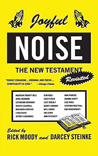 Stock image for Joyful Noise : The New Testament Revisited for sale by Better World Books