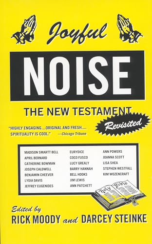 9780316579957: Joyful Noise: The New Testament Revisited