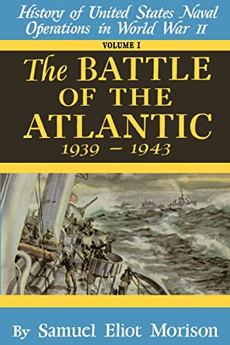 Beispielbild fr The Battle of the Atlantic: 1939-1943 zum Verkauf von Jay W. Nelson, Bookseller, IOBA