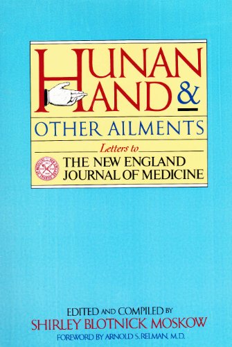 Imagen de archivo de Hunan Hand and Other Ailments: Letters to the New England Journal of Medicine a la venta por Wonder Book