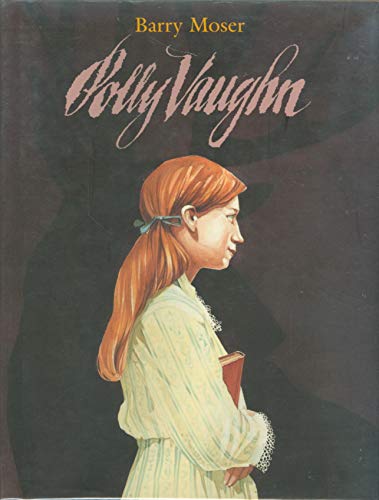 Beispielbild fr Polly Vaughn: A Traditional British Ballad zum Verkauf von Books From California
