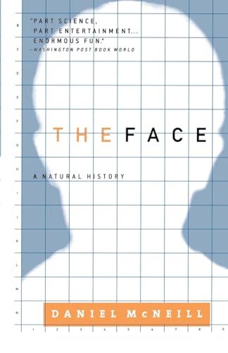 The Face: A Natural History (9780316588126) by McNeill, Daniel