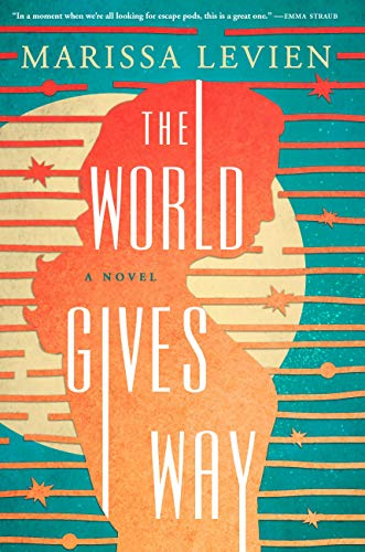 Stock image for The World Gives Way: A Novel for sale by Dream Books Co.