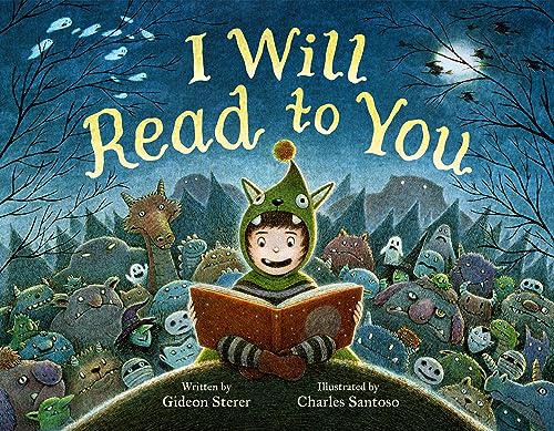 Imagen de archivo de I Will Read to You: A Story About Books, Bedtime, and Monsters a la venta por Once Upon A Time Books